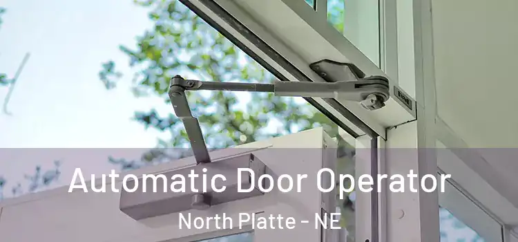 Automatic Door Operator North Platte - NE