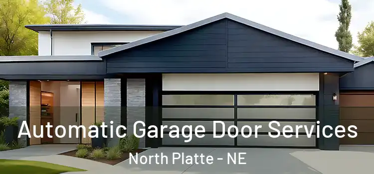  Automatic Garage Door Services North Platte - NE