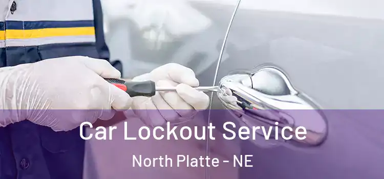Car Lockout Service North Platte - NE