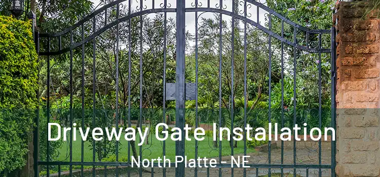 Driveway Gate Installation North Platte - NE