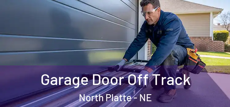  Garage Door Off Track North Platte - NE