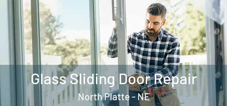  Glass Sliding Door Repair North Platte - NE