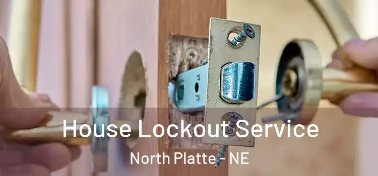 House Lockout Service North Platte - NE