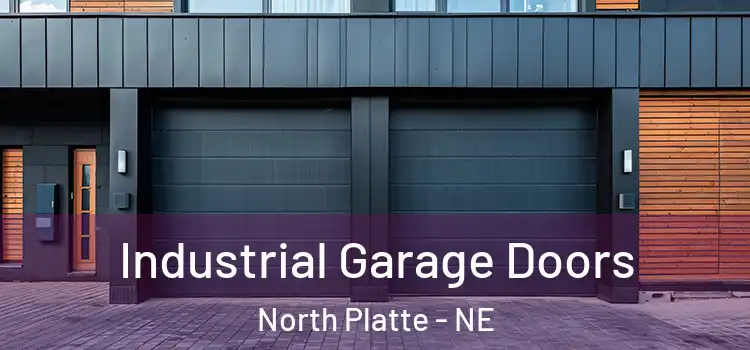  Industrial Garage Doors North Platte - NE