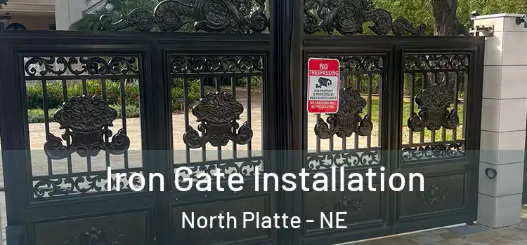 Iron Gate Installation North Platte - NE