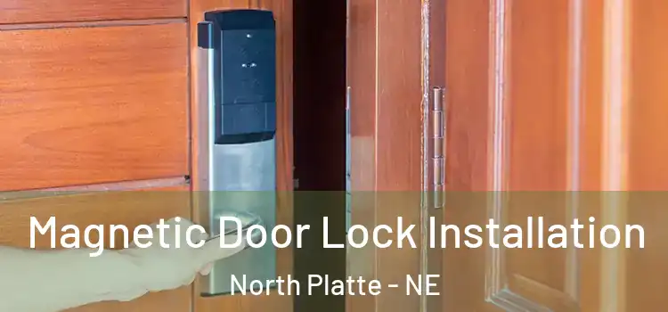  Magnetic Door Lock Installation North Platte - NE