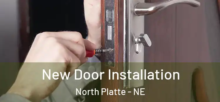 New Door Installation North Platte - NE